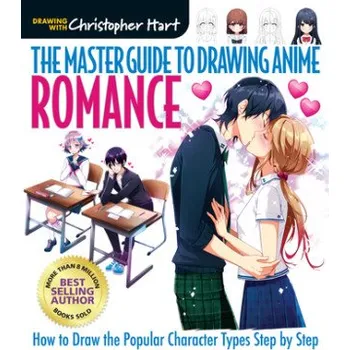 Cizojazyčná kniha Master Guide to Drawing Anime, The: Romance (Brožovaná)
