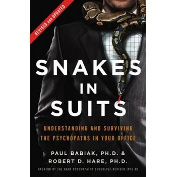 Cizí jazyk Snakes in Suits, Revised Edition (Paul Babiak,Robert D. Hare)(Pevná)