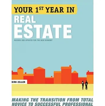 Your First Year in Real Estate, 2nd Ed. (Dirk Zeller)(Brožovaná)