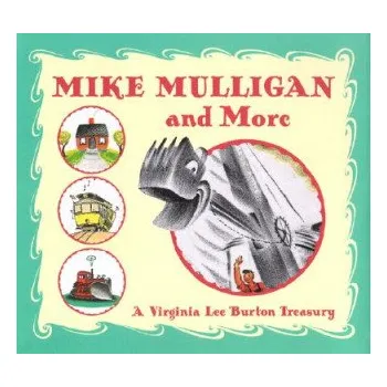 Cizojazyčná kniha Mike Mulligan and More (Virginia Lee Burton,Barbara Elleman)(Pevná)