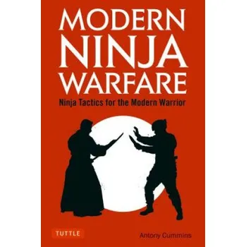 Cizojazyčná kniha Modern Ninja Warfare (Antony Cummins)(Brožovaná)