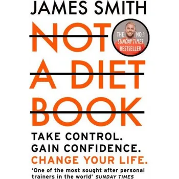 Cizojazyčná kniha Not a Diet Book (James Smith)(Brožovaná)