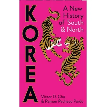 Korea – A New History of South and North (Victor Cha,Ramon Pacheco Pardo)(Brožovaná)