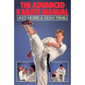 Cizojazyčná kniha Advanced Karate Manual (Vince Morris,Aidan Trimble)(Brožovaná)