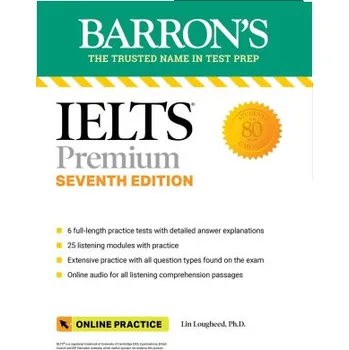 Anglický jazyk Ielts Premium: 6 Practice Tests + Comprehensive Review + Online Audio, Seventh Edition (Lougheed,Lin)(Brožovaná)