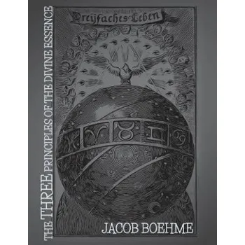 Kniha The Three Principles of the Divine Essence (Jacob Boehme)(Brožovaná)