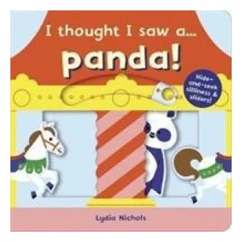 První čtění I thought I saw a... Panda! (Ruth Symons)(Leporelo)