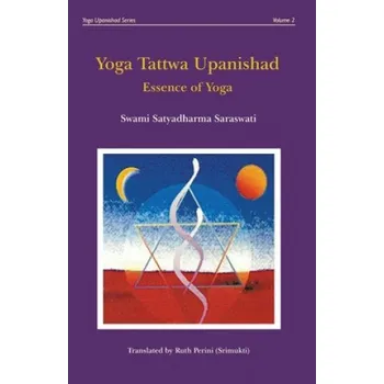 Yoga Tattwa Upanishad (Ruth Perini,Swami Satyadharma Saraswati)(Brožovaná)