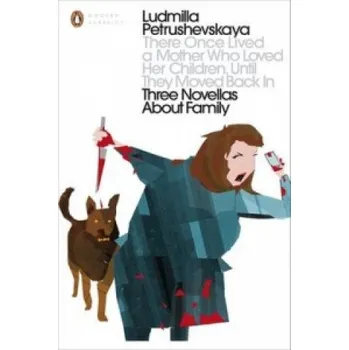 Cizojazyčná kniha There Once Lived a Mother Who Loved Her Children, Until They Moved Back In (Ludmilla Petrushevskaya)(Brožovaná)