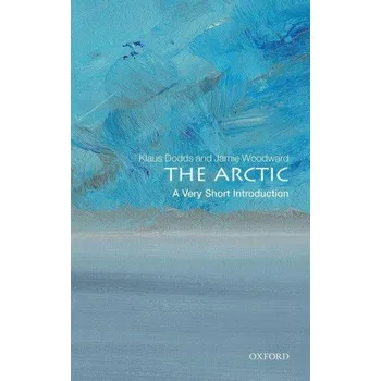 Cizojazyčná kniha Arctic: A Very Short Introduction (Jamie Woodward)(Brožovaná)