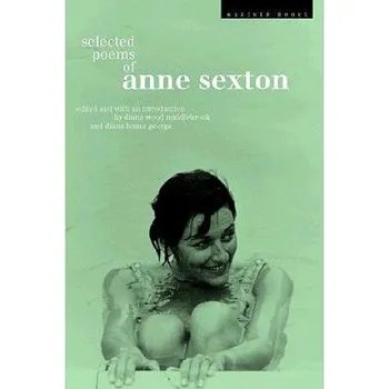 Cizojazyčná kniha Selected Poems of Anne Sexton (Anne Sexton,Diane Wood Middlebrook,Diana Hume George)(Brožovaná)