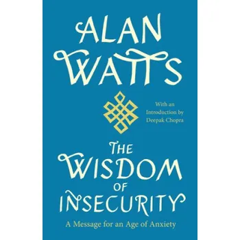 Cizojazyčná kniha Wisdom of Insecurity (Alan W. Watts)(Brožovaná)