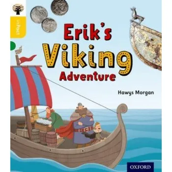Oxford Reading Tree inFact: Oxford Level 5: Erik's Viking Adventure (Hawys Morgan)(Brožovaná)