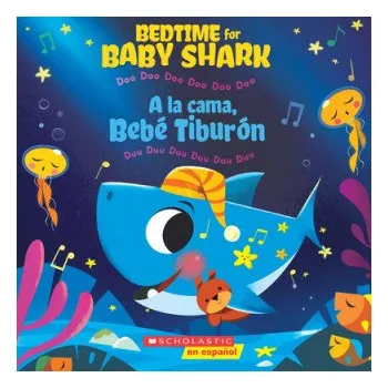 Cizojazyčná kniha Bedtime for Baby Shark / A la cama, Bebe Tiburon (Bilingual) (John John Bajet)(Brožovaná)