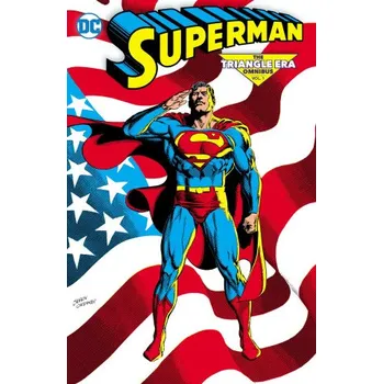 Superman: The Triangle Era Omnibus Vol. 1 (Jeremiah Ordway,Louise Simonson,Jackson Guice,Tom Grummett)(Pevná)