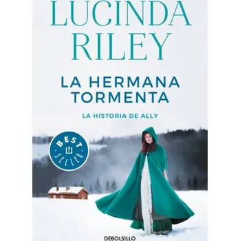 LA HERMANA TORMENTA (Lucinda Riley)(Brožovaná)