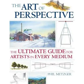 Art of Perspective (Phil Metzger)(Brožovaná)