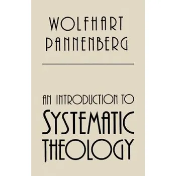 Introduction to Systematic Theology (Wolfhart Pannenberg)(Brožovaná)