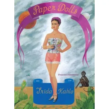 Cizojazyčná kniha Frida Kahlo Paper Dolls (Francisco Estebanez)(Brožovaná)