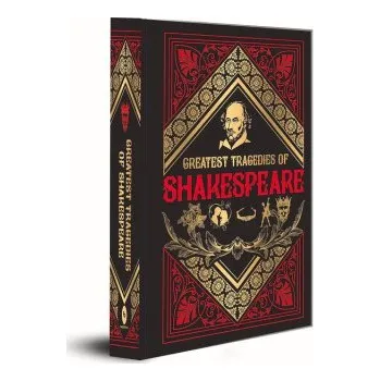 Beletrie pro dospělé Greatest Tragedies of Shakespeare (Deluxe Hardbound Edition) (Pevná)