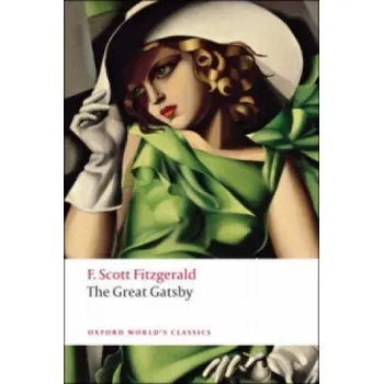 The Great Gatsby - F. Scott Fitzgerald Oxford University Press