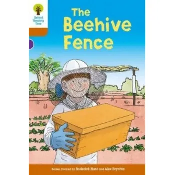 Cizojazyčná kniha Oxford Reading Tree Biff, Chip and Kipper Stories Decode and Develop: Level 8: The Beehive Fence (Roderick Hunt)(Brožovaná)