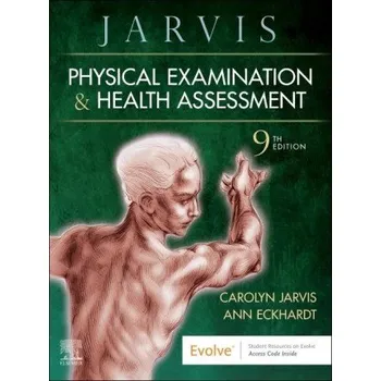 Physical Examination and Health Assessment (Carolyn Jarvis,Ann L. Eckhardt)(Pevná)