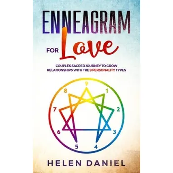 Cizojazyčná kniha Enneagram For Love: Couples sacred journey to grow relationships with the 9 Personality types. (Helen Daniel)(Brožovaná)