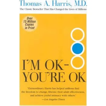 Učebnice I'm OK - You're OK (Thomas Harris)(Brožovaná)