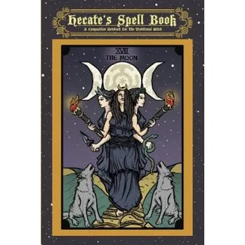 Cizojazyčná kniha Hecate's Spell Book: A Composition Notebook For The Traditional Witch (The Ghoulish Garb)(Brožovaná)