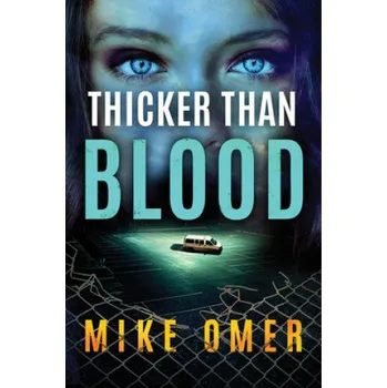 Beletrie pro dospělé Thicker than Blood (Mike Omer)(Brožovaná)