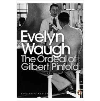 Cizojazyčná kniha Ordeal of Gilbert Pinfold (Evelyn Waugh)(Brožovaná)