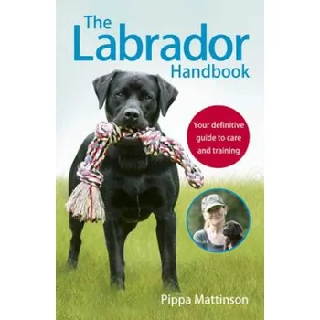 Cizojazyčná kniha Labrador Handbook (Pippa Mattinson)(Brožovaná)