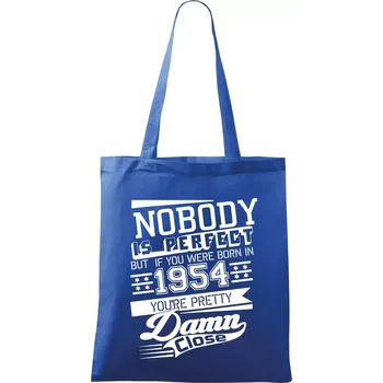 Nákupní taška Nobody is perfect - 1954 - Taška bavlněná - 42 x 38 cm ( Královská modrá )