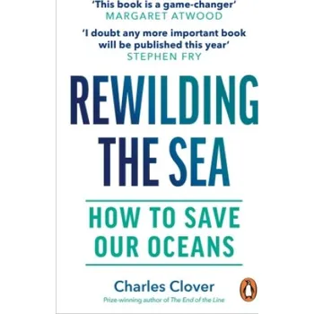 Cizojazyčná kniha Rewilding the Sea (Charles Clover)(Brožovaná)