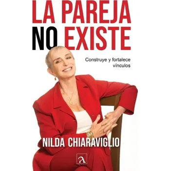 Beletrie pro dospělé La pareja no existe (Yeana Gonzalez Lopez de Nava)(Brožovaná)