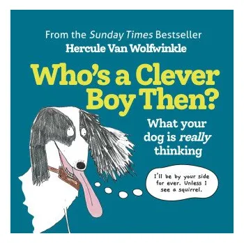 Cizí jazyk Who's a Clever Boy, Then? (Hercule Van Wolfwinkle)(Pevná)