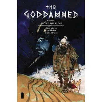 Kniha Goddamned Volume 1: Before The Flood (Jason Aaron)(Brožovaná)