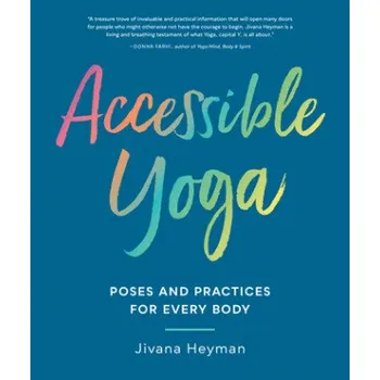 Accessible Yoga (Jivana Heyman)(Brožovaná)