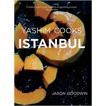 Cizojazyčná kniha Yashim Cooks Istanbul: Culinary Adventures in the Ottoman Kitchen (Jason Goodwin)(Pevná)