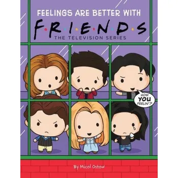 Učebnice Feelings Are Better with Friends (Friends Picture Book) (Pevná)