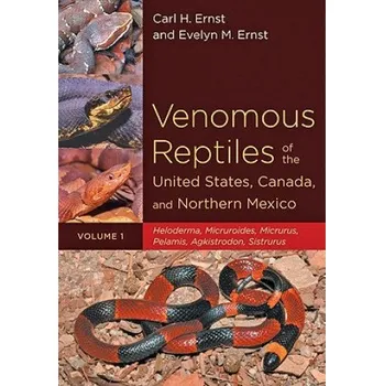 Cizojazyčná kniha Venomous Reptiles of the United States, Canada, and Northern Mexico (Carl Ernst)(Pevná)