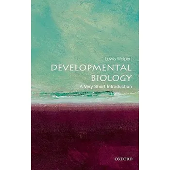 Cizojazyčná kniha Developmental Biology: A Very Short Introduction (Lewis Wolpert)(Brožovaná)