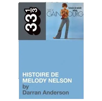 Učebnice Serge Gainsbourg's Histoire de Melody Nelson (Darran Anderson)(Brožovaná)