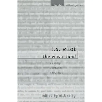 Cizojazyčná kniha T. S. Eliot: "The Waste Land" (T S Eliot)(Brožovaná)