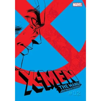 X-Men: The Manga: Remastered, Vol. 2 (Brožovaná)