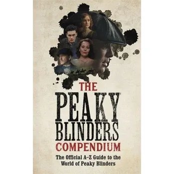 Učebnice Peaky Blinders Compendium (Author TBC)(Pevná)