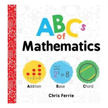 Cizojazyčná kniha ABCs of Mathematics (Chris Ferrie)(Leporelo)