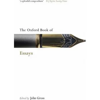 Cizojazyčná kniha Oxford Book of Essays (John Gross)(Brožovaná)