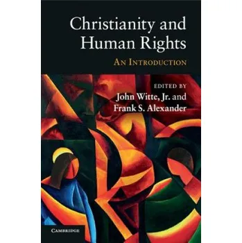 Učebnice Christianity and Human Rights (John Witte,Frank S. Alexander)(Brožovaná)